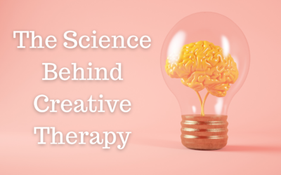 The Science Behind Creative Therapy