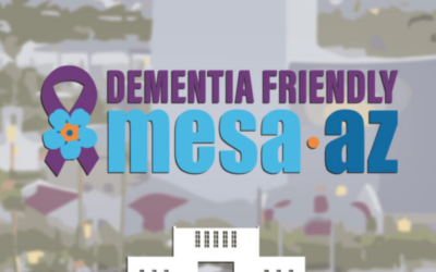 Join The Dementia Friendly Mesa Movement!