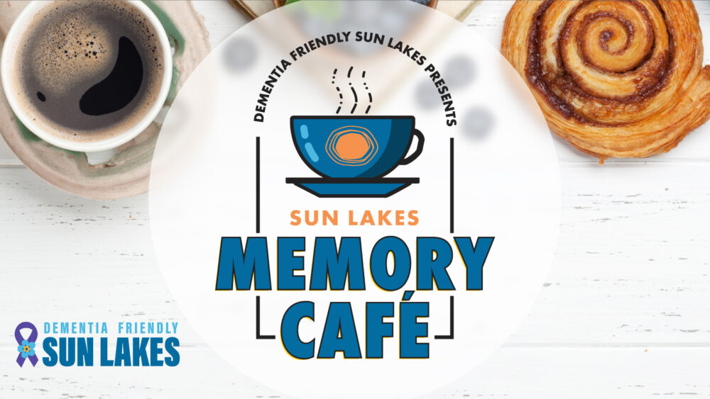flyer image for support group, memory care for Alzheimers and dementia, and their family, care partner, and caregivers. Free coffee and pastries and engagement class. Presented by Oakwood Creative Care in Sun Lakes Arizona.