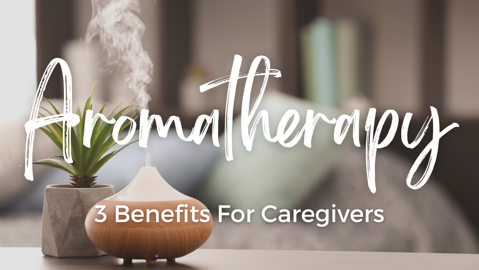 3 ways dementia caregivers benefit from aromatherapy