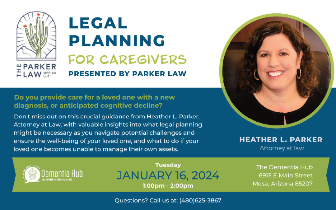 Legal Planning for Caregivers- Parker Law