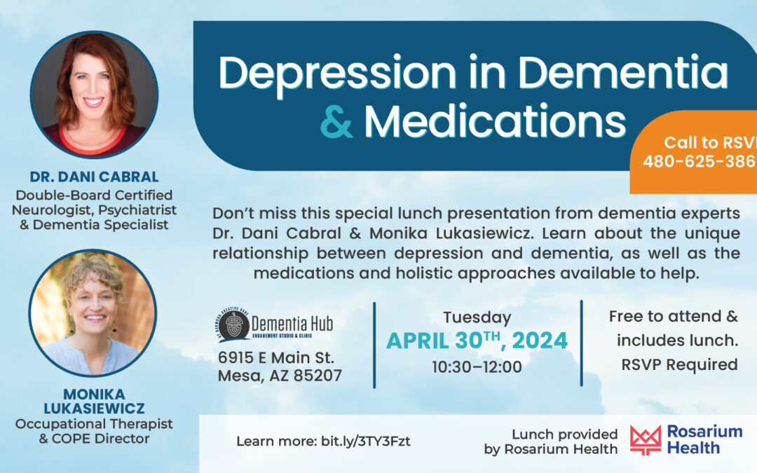 Dr. Dani Cabral & COPE: Depression, Medications & Dementia
