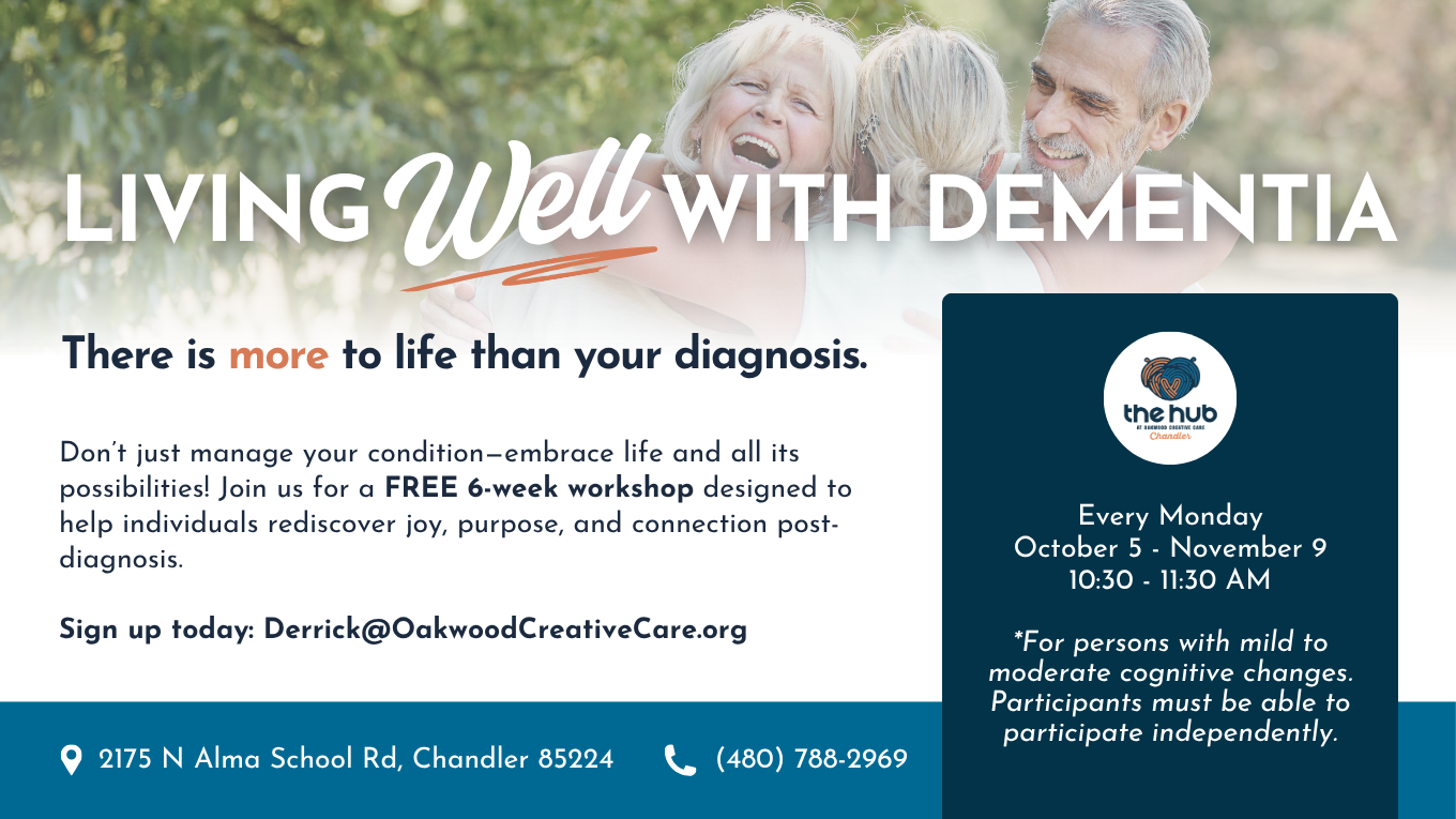 Living Well with Dementia at the Chandler Hub by Oakwood Creative Care